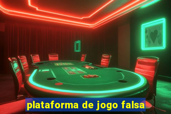 plataforma de jogo falsa